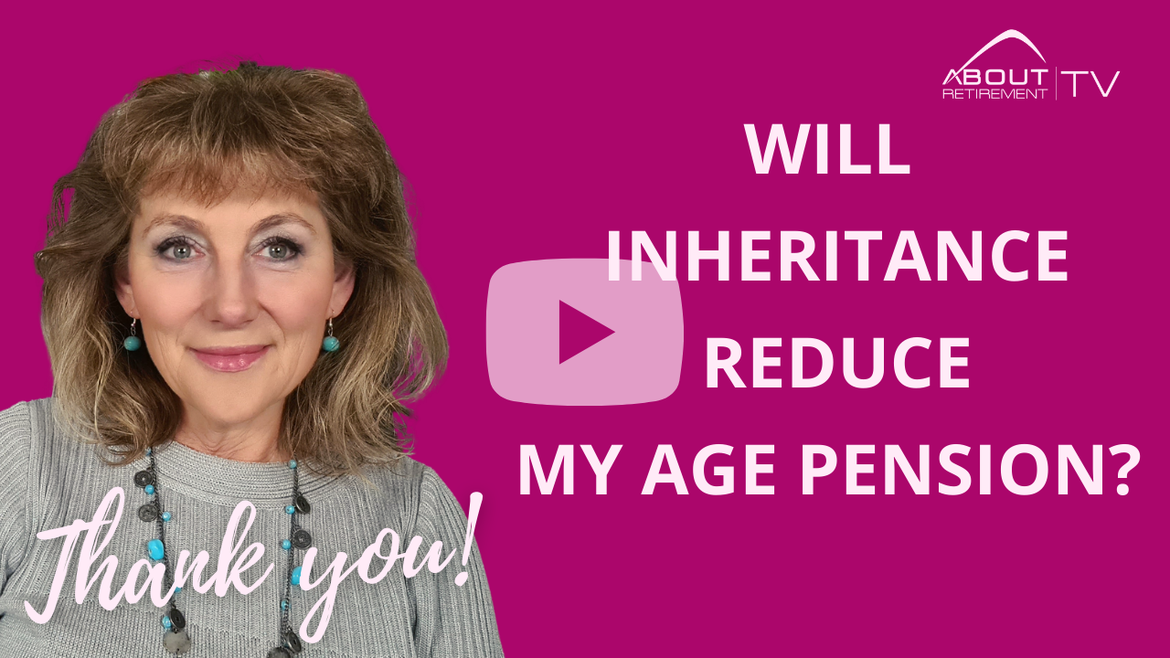 will inheritance reduce my Age Pension